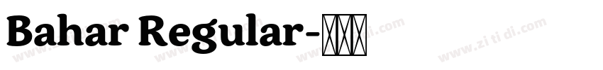 Bahar Regular字体转换